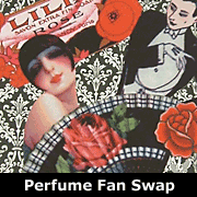 *The Romance of Perfume Fan Swap