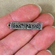 Dont Panic Pewter Charms